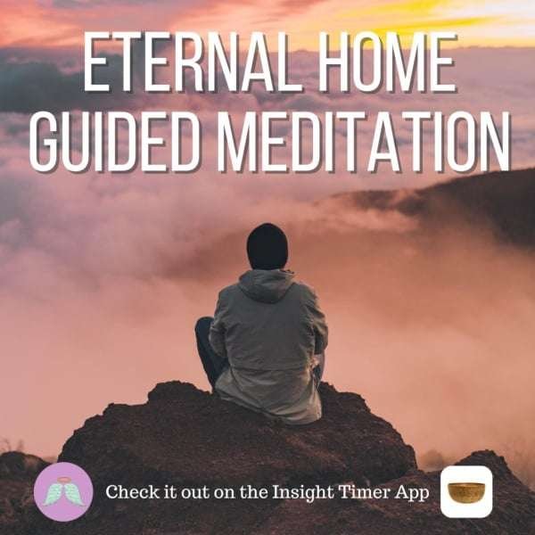 Eternal home guided meditation 1024x1024 1