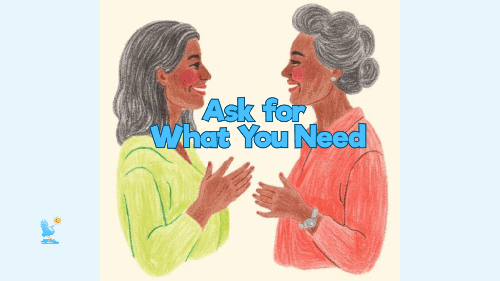 ask for what you need (1)